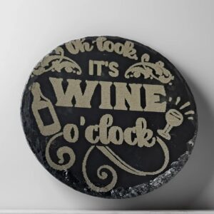 Handcrafted Slate Coaster: "Oh Look It's Wine O'Clock" Engraved Round Drink Mat - Unique Wine Lover Gift