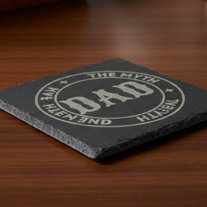 Handcrafted "Dad: The Man, The Myth, The Legend" Slate Coaster